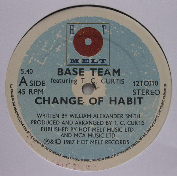 Base Team Feat T.C. Curtis - Change Of Habit (12