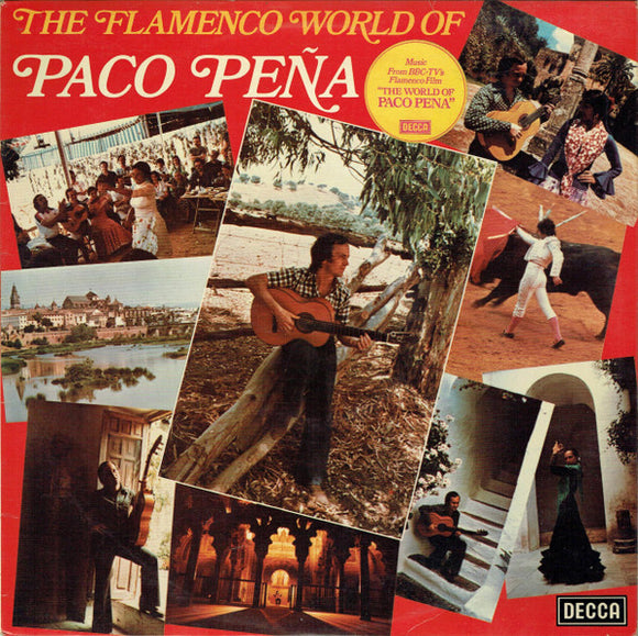 Paco Peña And Friends - The Flamenco World Of Paco Peña (LP, Album)
