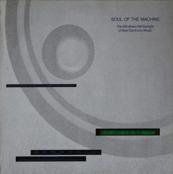 Various - Soul Of The Machine - The Windham Hill Sampler Of New Electronic Music (LP, Comp)