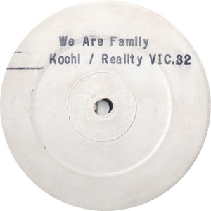 Kochi Vs Reality (41) - We Are Family (12", W/Lbl, Sta)