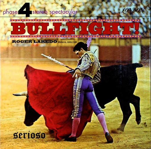 Roger Laredo - Bullfight! (LP, Album)