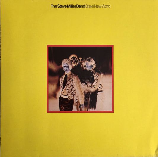 The Steve Miller Band* - Brave New World (LP, Album, RE)