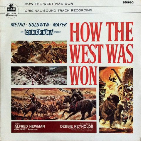 Alfred Newman, Debbie Reynolds, Ken Darby, MGM Studio Orchestra - How The West Was Won, Original Soundtrack (LP)