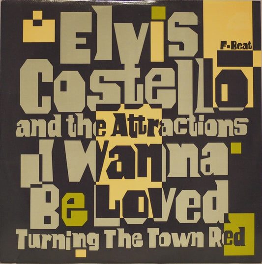 Elvis Costello And The Attractions* - I Wanna Be Loved (12", Single)