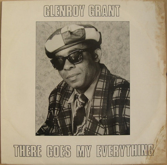 Glenroy Grant - There Goes My Everything (LP, Album)
