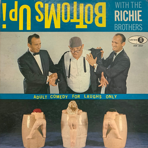 The Richie Brothers - Bottoms Up! With The Richie Brothers (LP, Album)