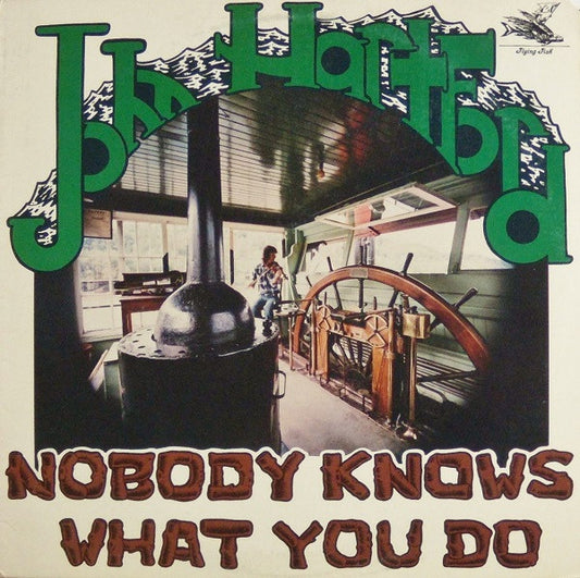 John Hartford - Nobody Knows What You Do (LP, Album, All)