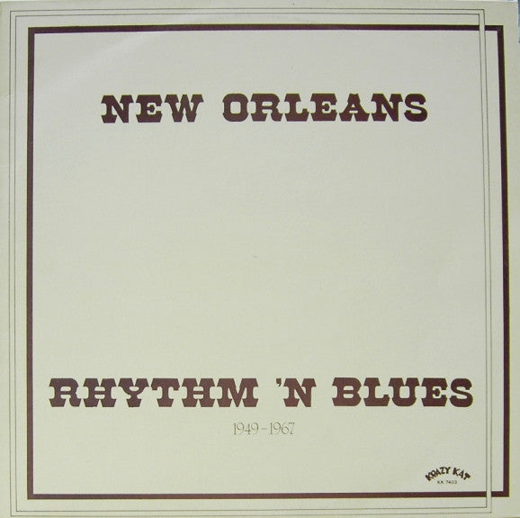 Various - New Orleans Rhythm 'N Blues 1949-1967 (LP, Comp, Mono)