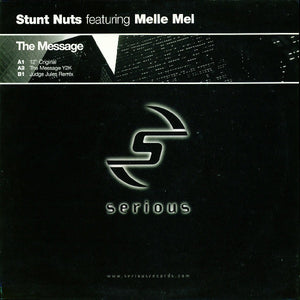 Stunt Nuts Featuring Melle Mel - The Message (12")