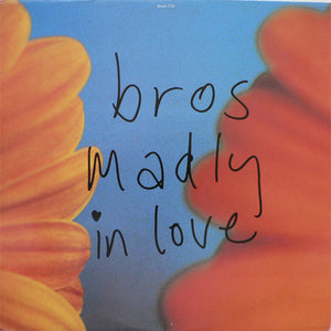 Bros - Madly In Love (12", Single)