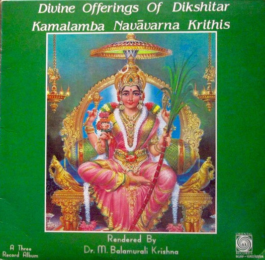 M. Balamuralikrishna - Divine Offerings Of Dikshitar Kamalamba Navavarna Krithis (LP, Album)