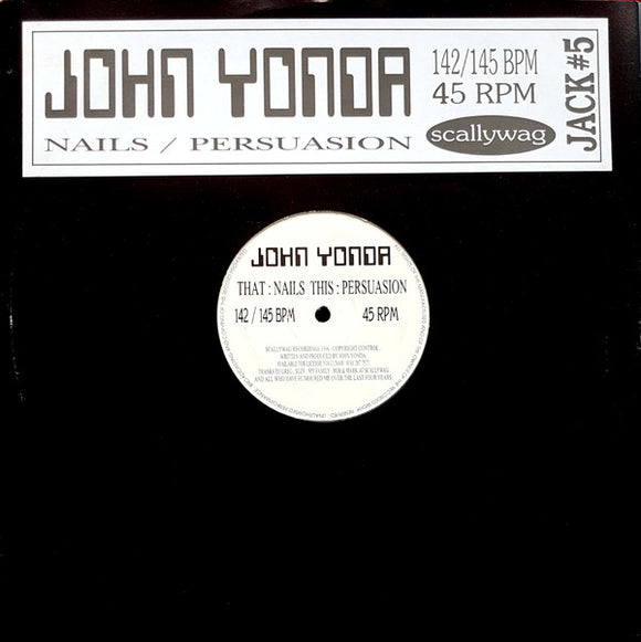 John Yonda - Nails / Persuasion (12
