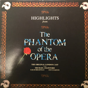 The Original London Cast* Starring Michael Crawford, Sarah Brightman, Steve Barton - Highlights From The Phantom Of The Opera (LP, Album)