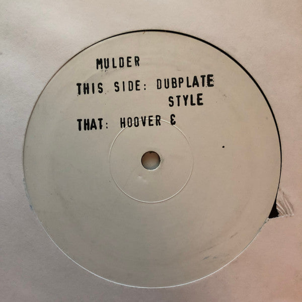 Mulder - Dubplate Style / Hoover 3 (12", Promo)
