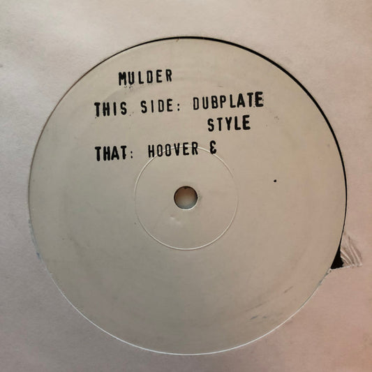 Mulder - Dubplate Style / Hoover 3 (12", Promo)