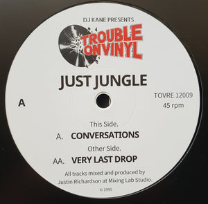 Just Jungle - Conversations / Very Last Drop (12", RE, RM)
