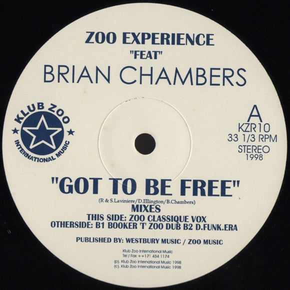 Zoo Experience Feat. Brian Chambers* - Got To Be Free (12