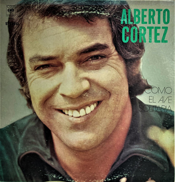 Alberto Cortez - Como El Ave Solitaria (LP, Album, RP)