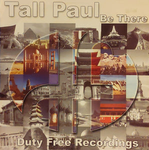 Tall Paul - Be There (12")