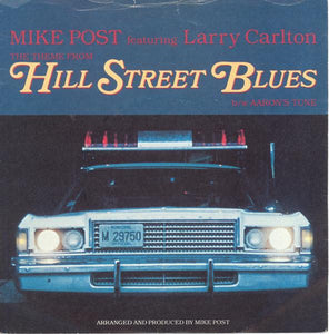 Mike Post Featuring Larry Carlton - The Theme From Hill Street Blues (7", Single, Red)