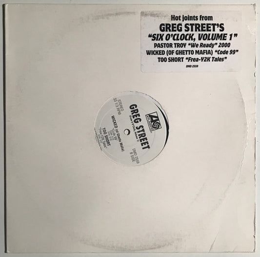 Greg Street / Pastor Troy / Wicked Of Ghetto Mafia* / Too Short - From 6 O'Clock, Volume 1 (12", Promo)