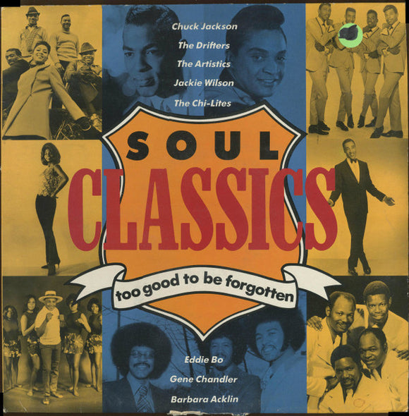 Various - Soul Classics Too Good To Be Forgotten (LP, Comp)