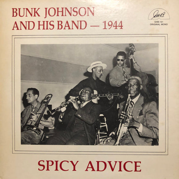 Bunk Johnson And His Band* - Spicy Advice (LP, Mono)