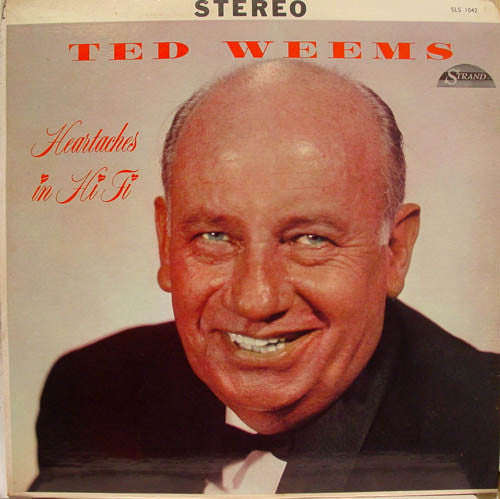 Ted Weems - Heartaches In Hi-Fi (LP, Album, RE)