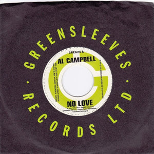 Al Campbell / Sabba Tooth* - No Love / Jah Is The Ultimate (7")