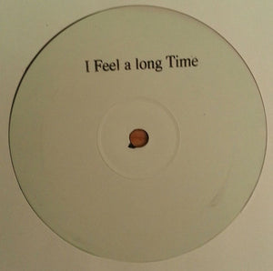 Dino Lenny Vs The Fog - I Feel A Long Time (12", S/Sided, Unofficial, W/Lbl, Ink)