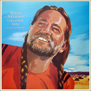 Willie Nelson - Greatest Hits (& Some That Will Be) (2xLP, Comp)