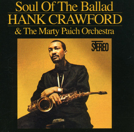 Hank Crawford, Marty Paich Orchestra - Soul Of The Ballad (LP, Album)