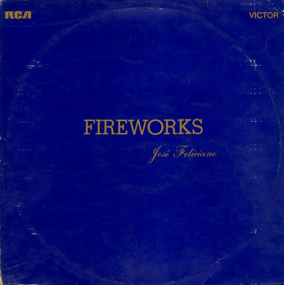 José Feliciano - Fireworks (LP, Album)