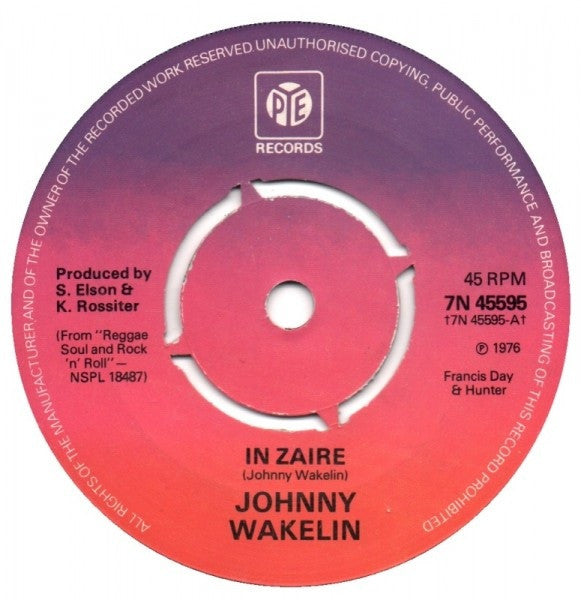 Johnny Wakelin - In Zaire (7", Single, Pus)