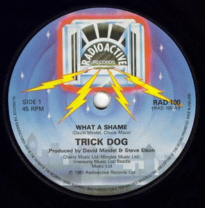 Trick Dog - What A Shame (7", Sin)