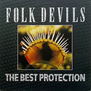 Folk Devils - The Best Protection (12")