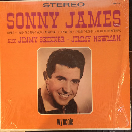 Sonny James, Jimmie Skinner, Jimmy C. Newman - Sonny James Sings (LP)