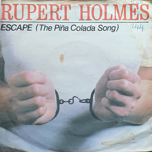 Rupert Holmes - Escape (The Pina Colada Song) (7", Single)