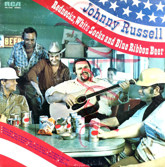 Johnny Russell (2) - Rednecks, White Socks And Blue Ribbon Beer (LP, Album)