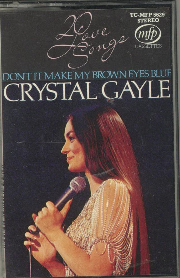 Crystal Gayle - Don't It Make My Brown Eyes Blue - 20 Love Songs (Cass, Comp)