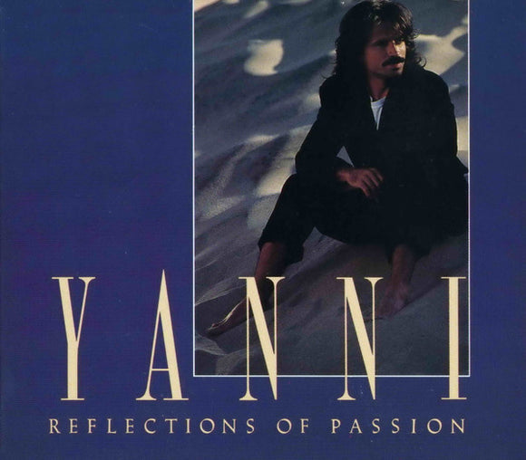 Yanni (2) - Reflections Of Passion (CD, Album, Comp)