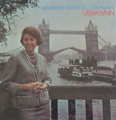 Vera Lynn - When The Lights Go On Again All Over The World (LP, Comp)