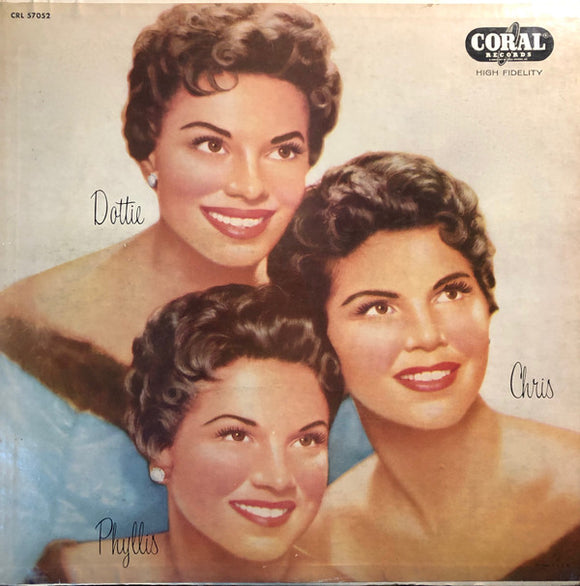The McGuire Sisters* - Chris, Phyllis And Dottie (LP, Album, Ric)