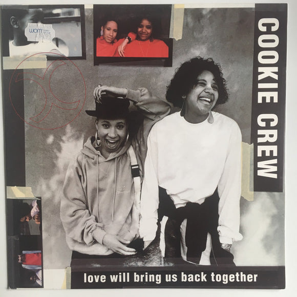 Cookie Crew* - Love Will Bring Us Back Together (12