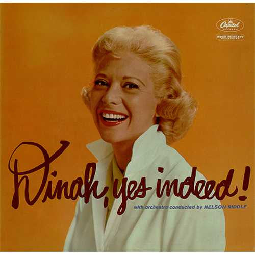 Dinah Shore Orchestra Conducted By Nelson Riddle - Dinah, Yes Indeed! (LP, Album)