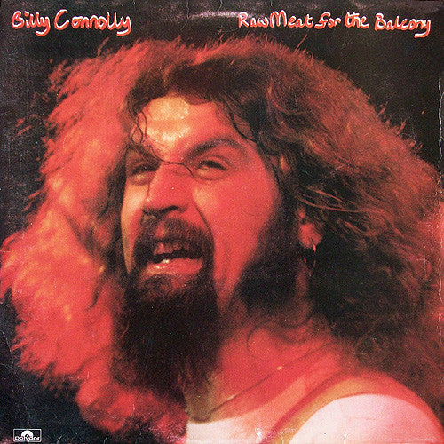 Billy Connolly - Raw Meat For The Balcony (LP, Album)