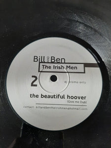 Bill And Ben (The Irish Men) - The Beautiful Hoover (12", Two)