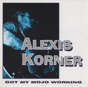 Alexis Korner - Got My Mojo Working (CD, Comp)
