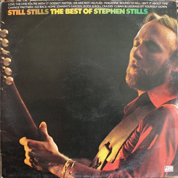 Stephen Stills - Still Stills: The Best Of Stephen Stills (LP, Comp)