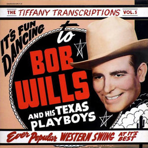 Bob Wills And His Texas Playboys* - The Tiffany Transcriptions Vol. 5 (LP, Album, Mono)